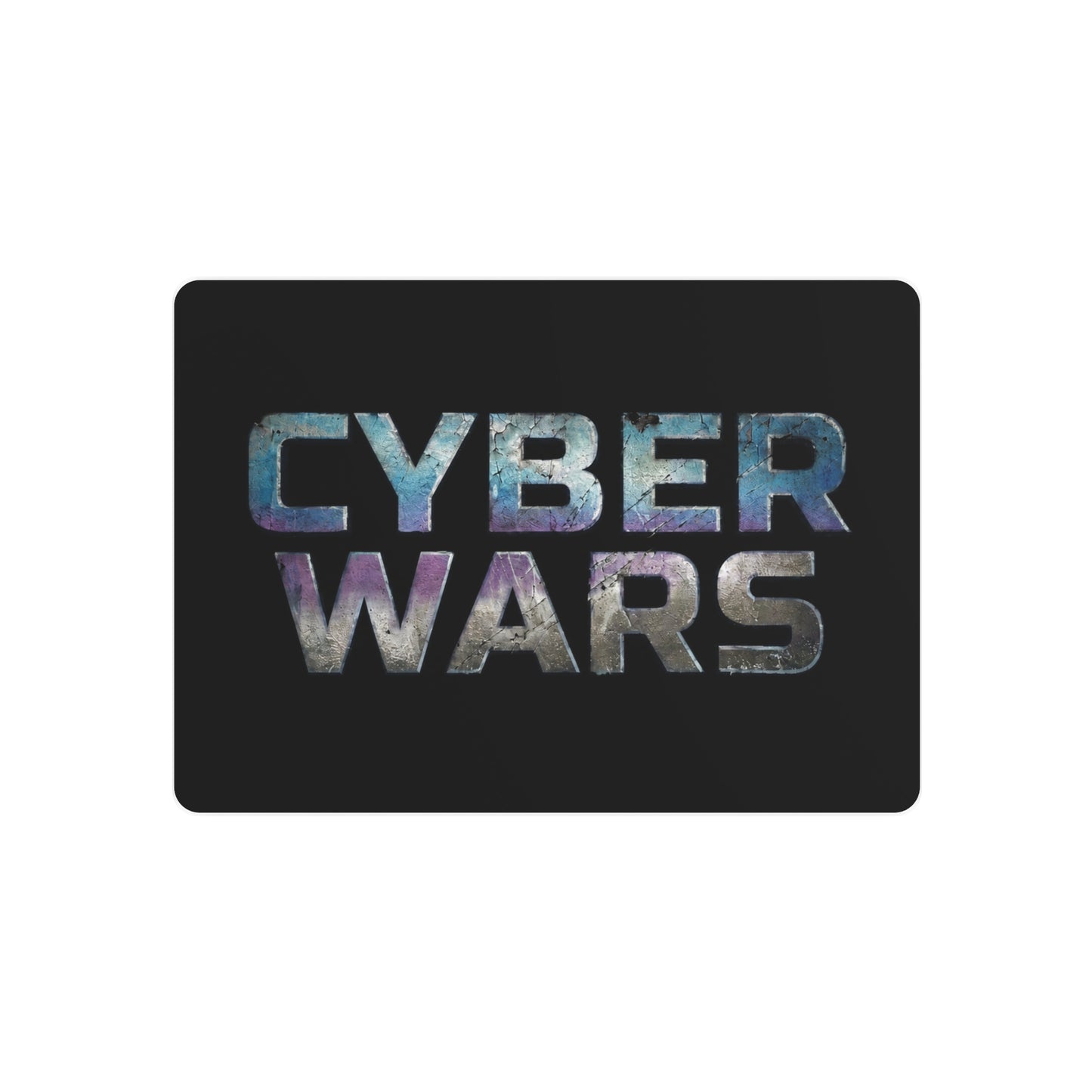 Cyber Wars - Metal Art Sign – Wall Decor for Home